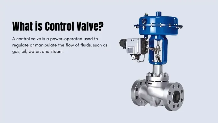 Control Valves Explained for Accurate Flow and Process Control